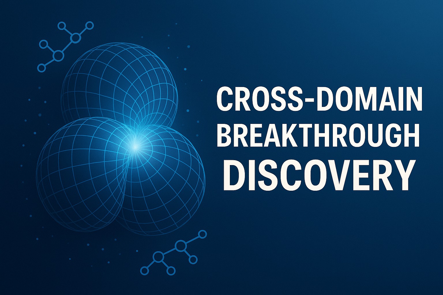 CROSS-DOMAIN BREAKTHROUGH